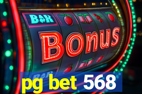 pg bet 568